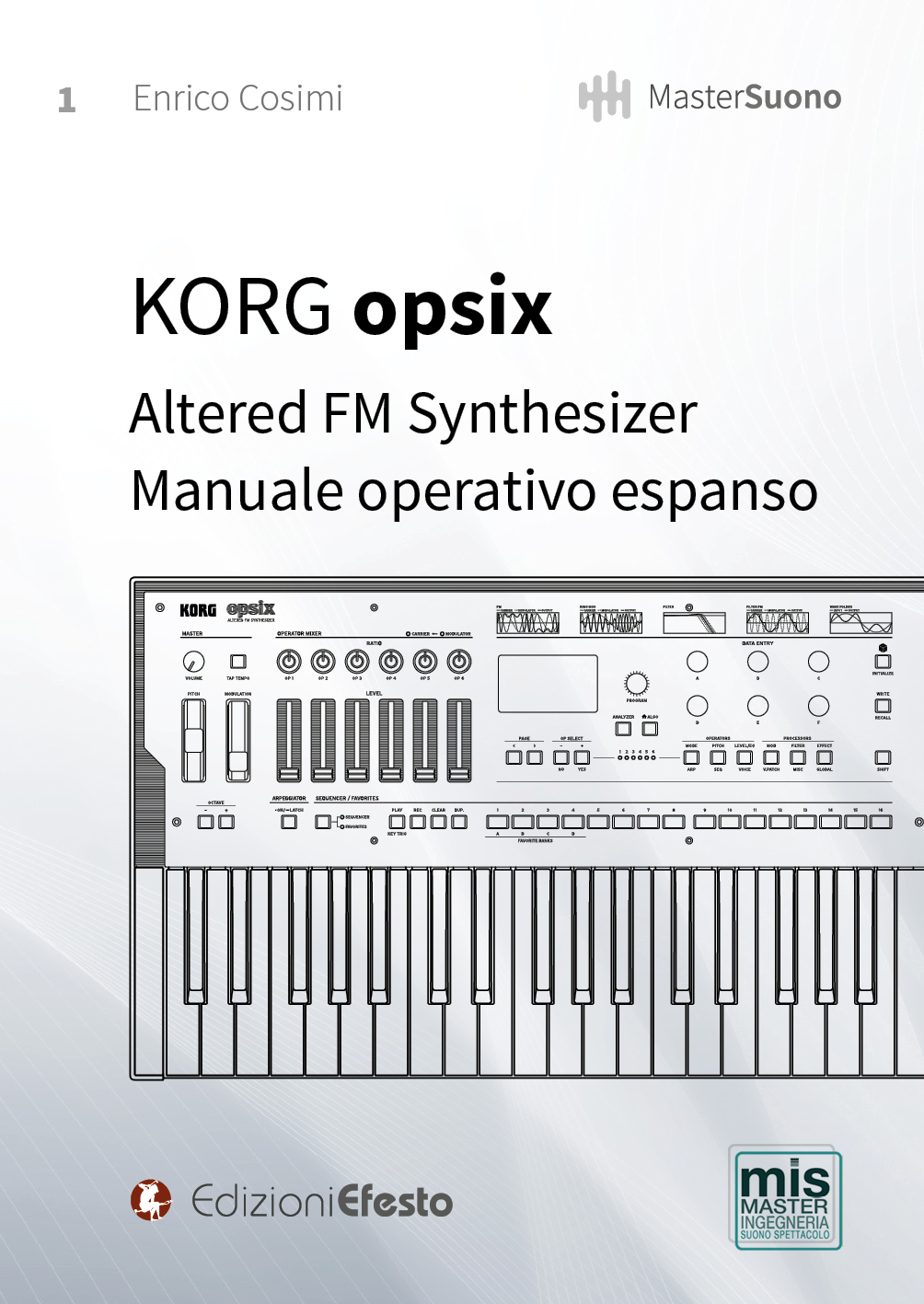Copertina di KORG opsix. Altered FM Synthesizer. Manuale operativo espanso